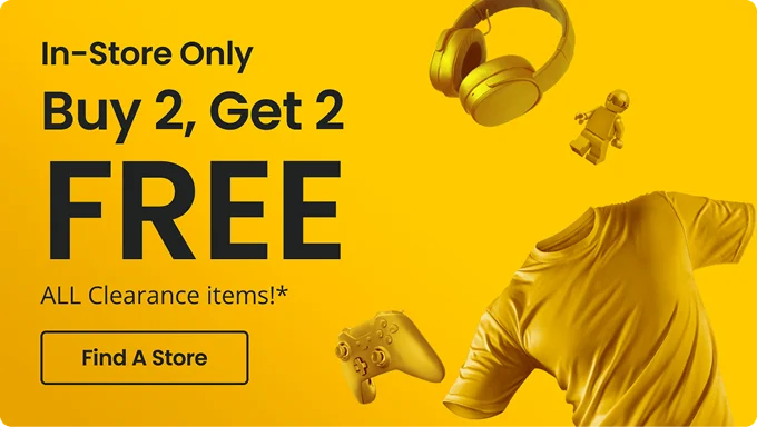 In-Store Only | Buy 2, Get 2 FREE ALL Clearance items!* | Find A Store