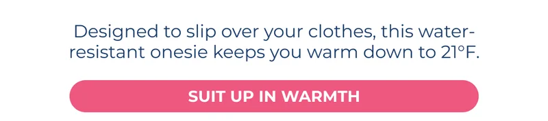 SUIT UP IN WARMTH