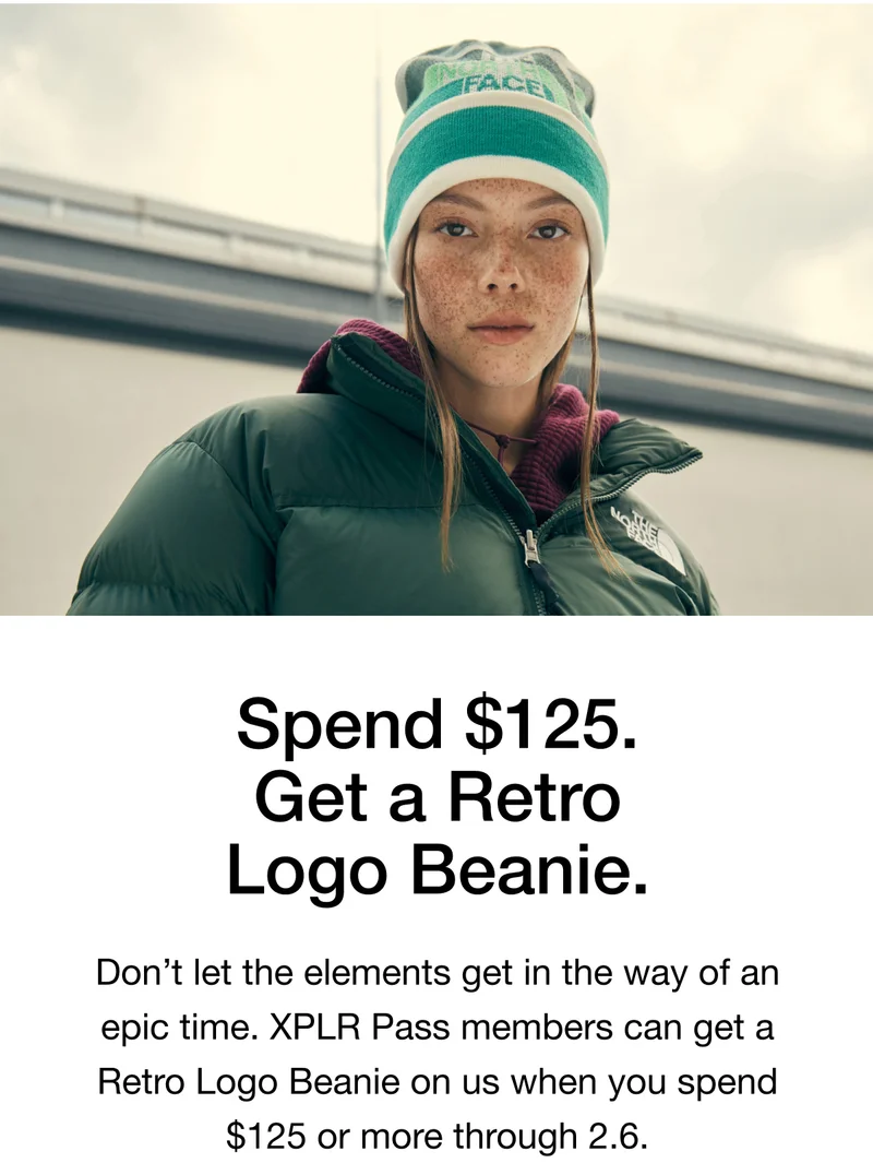Don't let the elements get in the way of an epic time. XPLR Pass members can get a Retro Logo Beanie on us when you spend $125 or more through 2.6.