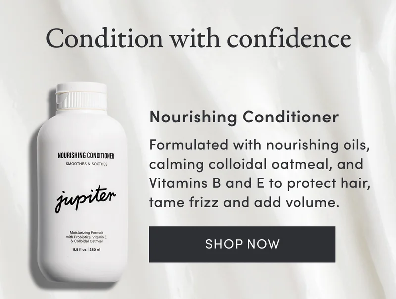 Condition with confidence | Nourishing Conditioner | Formulated with nourishing oils, calming colloidal oatmeal, and Vitamins B and E to protect hair, tame frizz and add volume. | Shop now