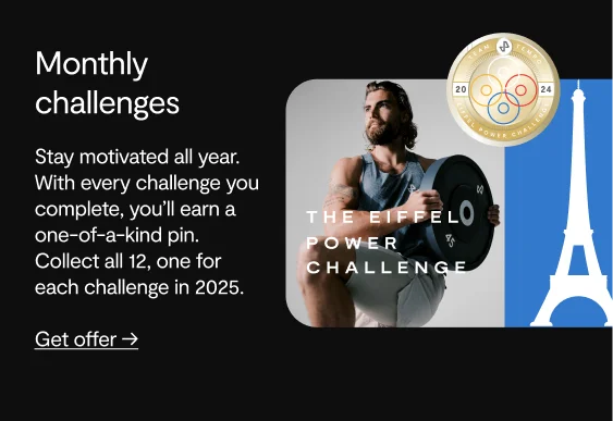 Monthly challenges, Stay motivated all year long. With every challenge you complete, you’ll earn a one-of-a-kind pin. Collect all 12, one for each challenge in 2025. get offer