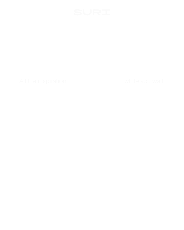 A little inspiration, while you wait