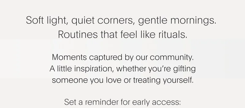 Moments captured by our community. A little inspiration, whether you’re gifting someone you love or treating yourself.