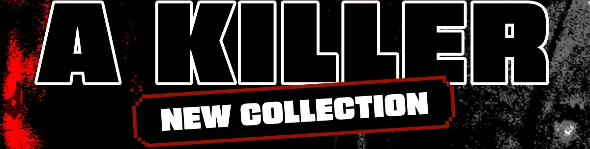 A Killer New Collection