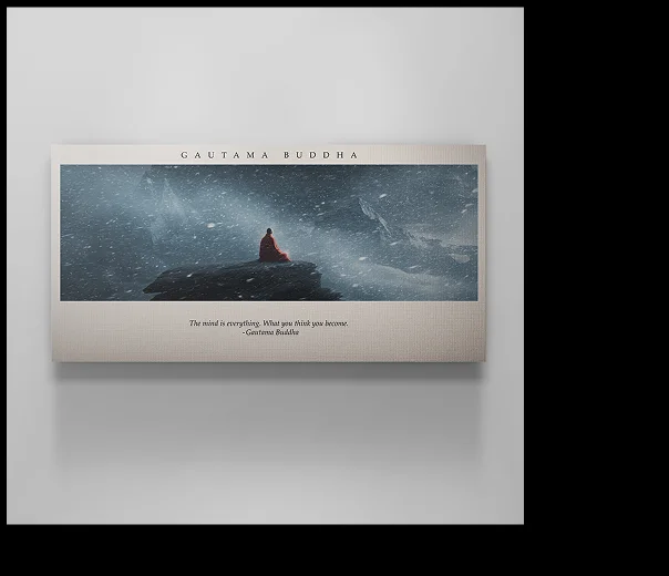 Wall art depicting Gautama Buddha in a red robe meditating on a snowy mountain peak during a storm. Quote below reads: “The mind is everything. What you think you become.” – Gautama Buddha Wall art depicting Gautama Buddha in a red robe meditating on a snowy mountain peak during a storm. Quote below reads: “The mind is everything. What you think you become.” – Gautama Buddha