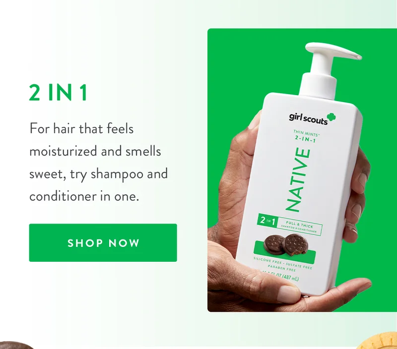 2 in 1 | For hair that feels moisturized and smells sweet, try shampoo and conditioner in one. | SHOP NOW