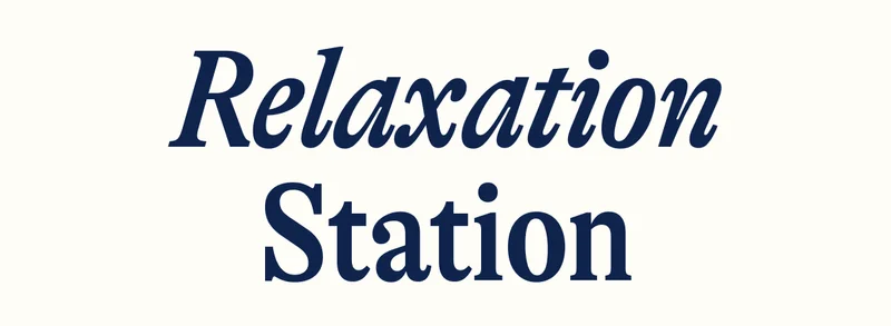 Relaxation Station