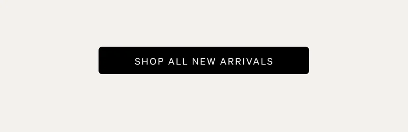 Shop New Arrivals
