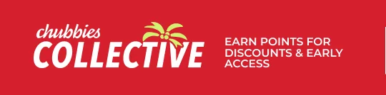 Chubbies Collective: Earn points, redeem discounts, get early access to product drops.