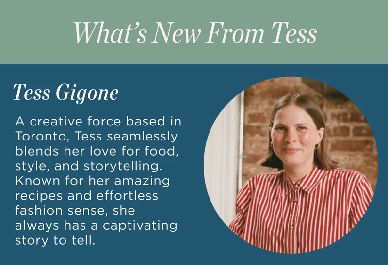 WHAT'S NEW FROM TESS GIGONE WHAT'S NEW FROM TESS GIGONE