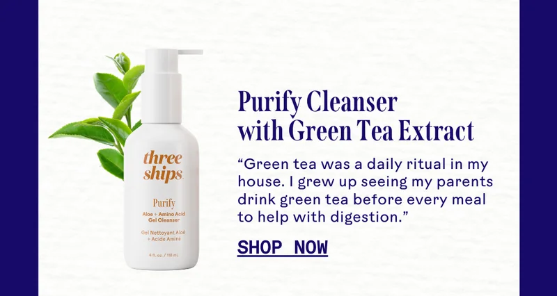 Purify Cleanser with Green Tea Extract. Shop now.