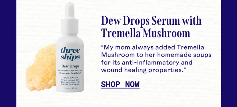 Dew Drops Serum with Tremella Mushroom. Shop now.