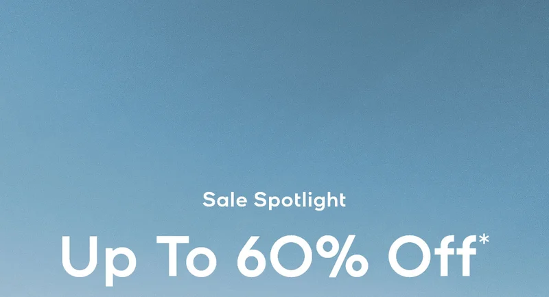Sale Spotlight Up To 60% Off*