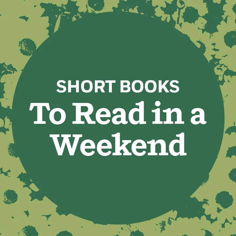 Short Books To Read in a Weekend