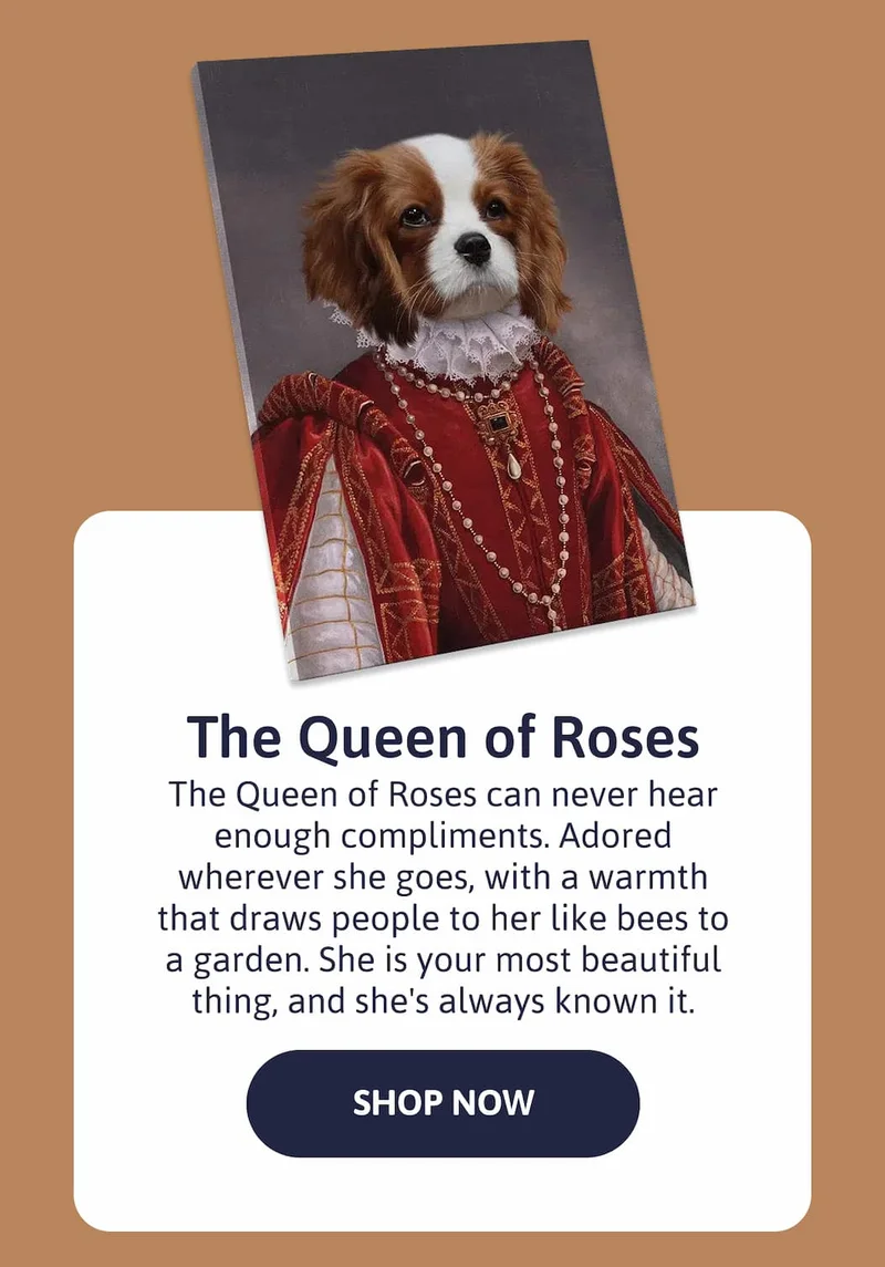 The Queen of Roses - The Queen of Roses can never hear enough compliments. Adored wherever she goes, with a warmth that draws people to her like bees to a garden. She is your most beautiful thing, and she's always known it.
