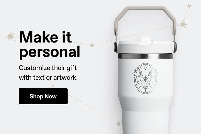 Make it personal. Customize their gift with text or artwork. Shop Now.