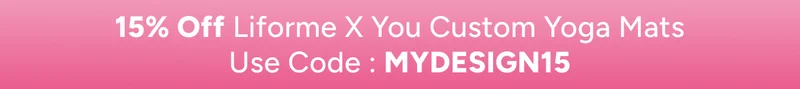 15% Off Liforme X You Custom Yoga Mats!