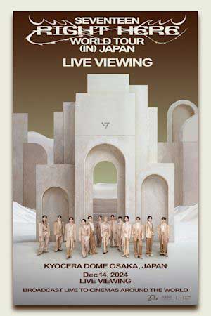 SEVENTEEN [RIGHT HERE] WORLD TOUR IN JAPAN: LIVE VIEWING