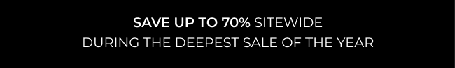 Banner with text: Black Friday Sale - Save Up to 70% Sitewide During the Deepest Sale of the Year