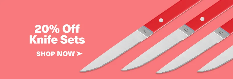 20% Off Knife Sets - Shop Now