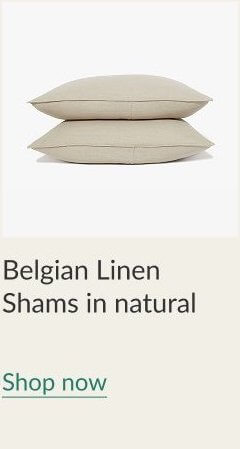 Belgian Linen Shams in natural - Shop Now