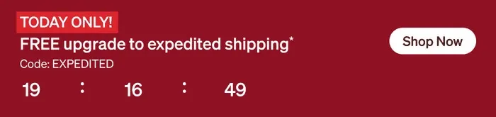Free Upgrade to Expedited Shipping + Up to 50% Off Everything
