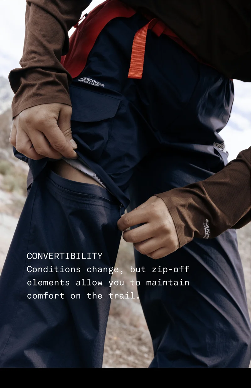 CONVERTIBILITY Conditions change, but zip-off elements allow you to maintain comfort on the trail.