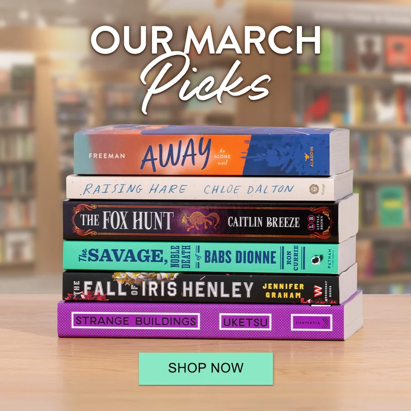 Our March Picks | SHOP NOW