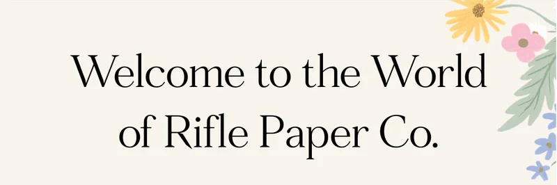 Welcome to the world of Rifle Paper Co.