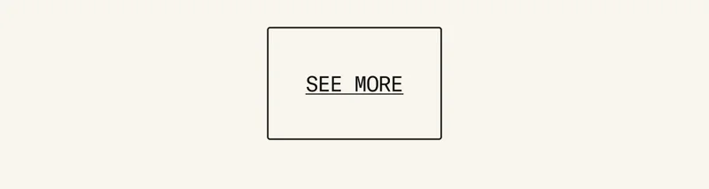 SEE MORE