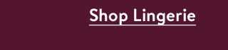 Shop Lingerie