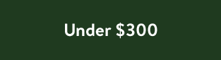 Under $300