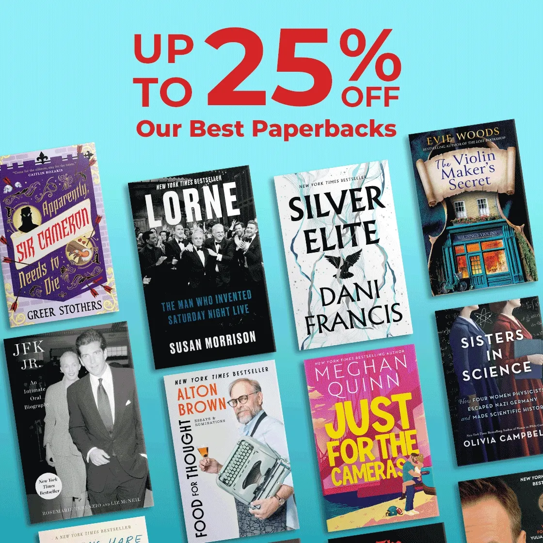 Up to 25% Off Our Best Paperbacks