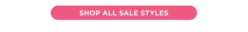 SHOP ALL SALE STYLES