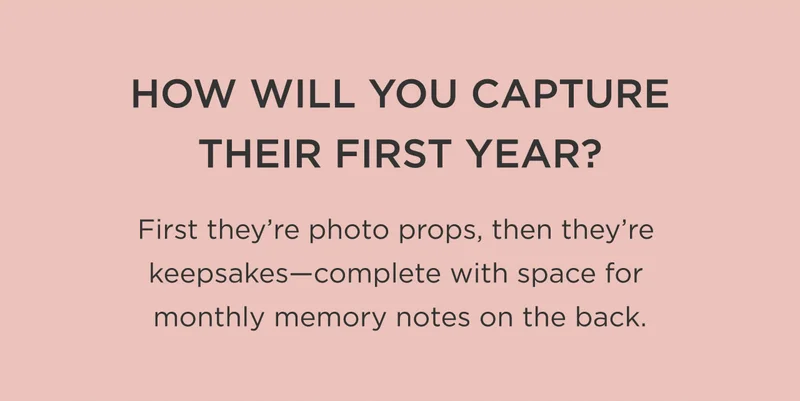 How Will You Capture Their First Year?