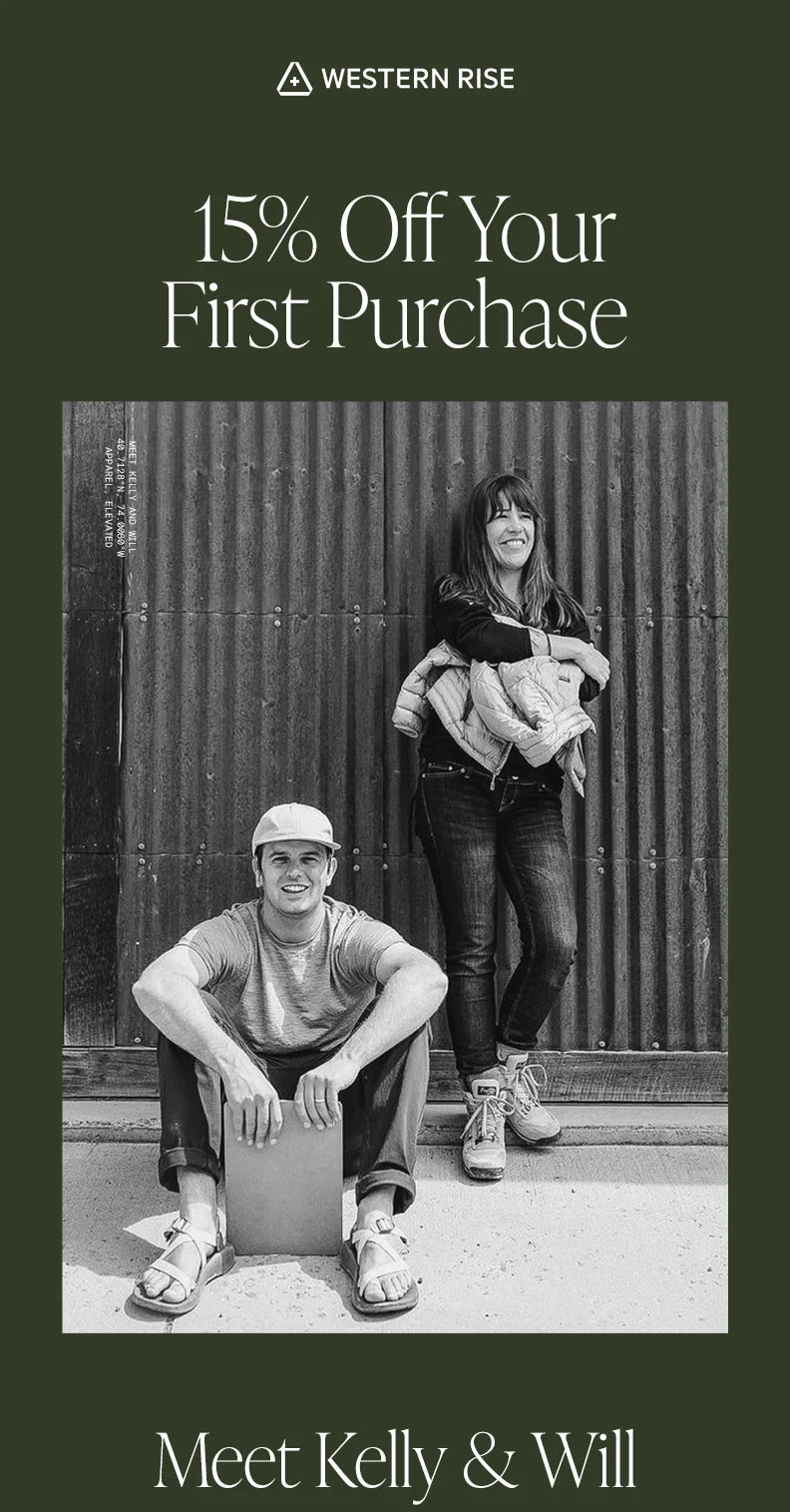 15% Off Your First Purchase. Meet Kelly & Will