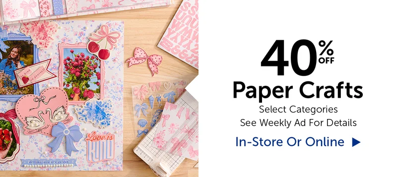 40% Off Paper Crafts - Select Categories