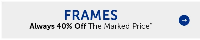 Frames - Always 40% Off The Marked Price*