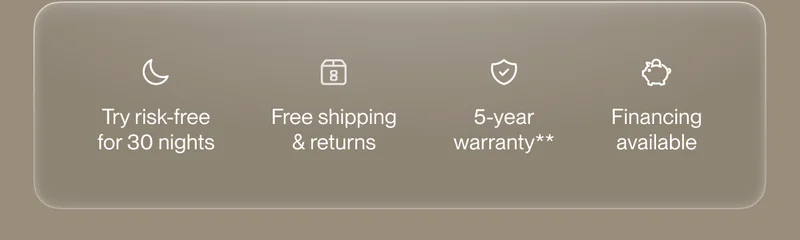 Try risk-free for 30 nights | Free shipping & returns | 5-year warranty**