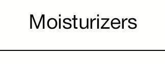 Moisturizers