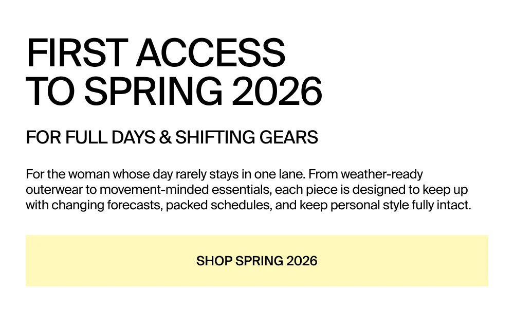 Shop Spring 2026 First Access