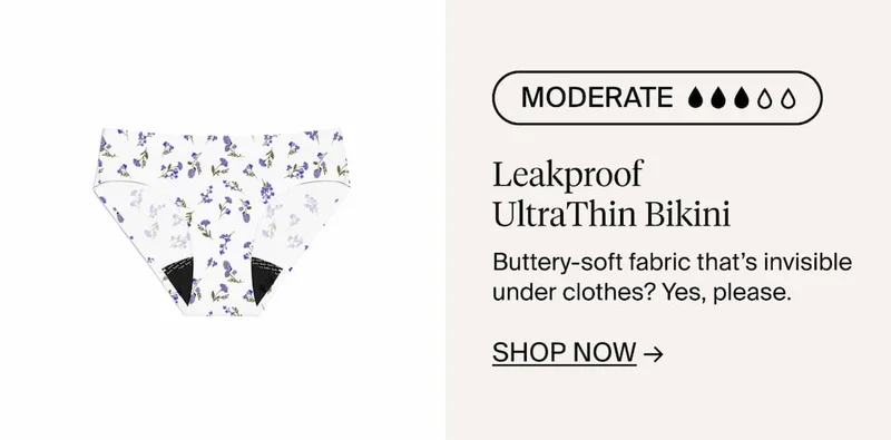 Moderate Leakproof UltraThin Bikini. Buttery-soft fabric that's invibsible under clothes? Yes, please. Shop Now>