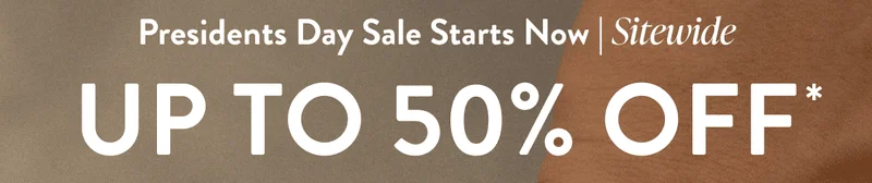 President Sale | Up to 50% OFF