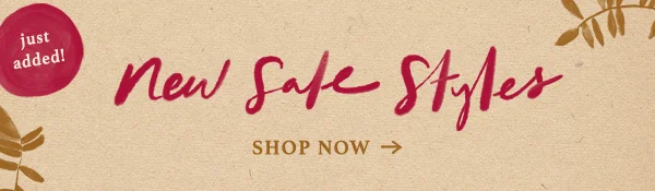 Just added! New sale styles. Shop now.
