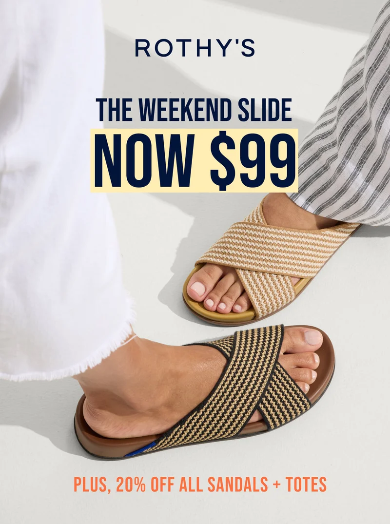 THE WEEKEND SLIDE NOW $99 PLUS, 20% OFF ALL SANDALS + TOTES