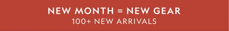 100+ New Arrivals