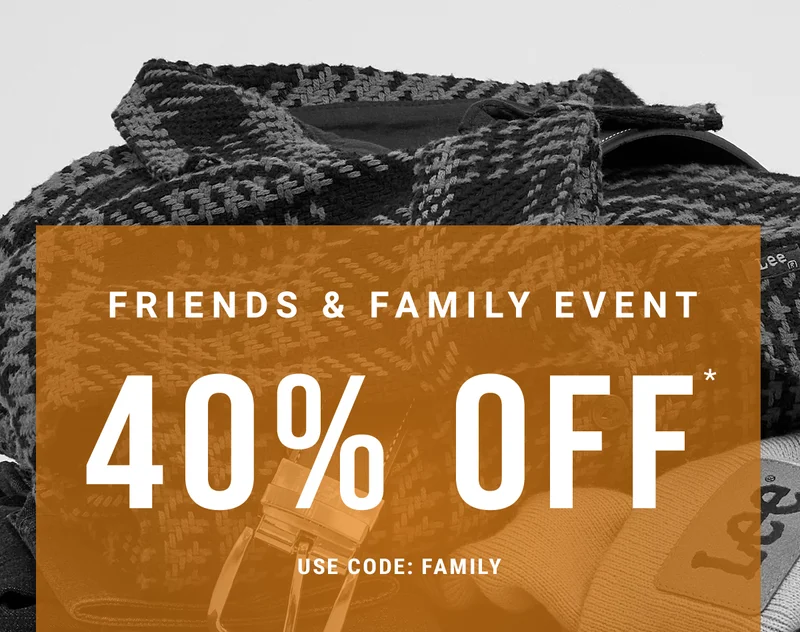 friends & family event. 40% off* Use code: discount code