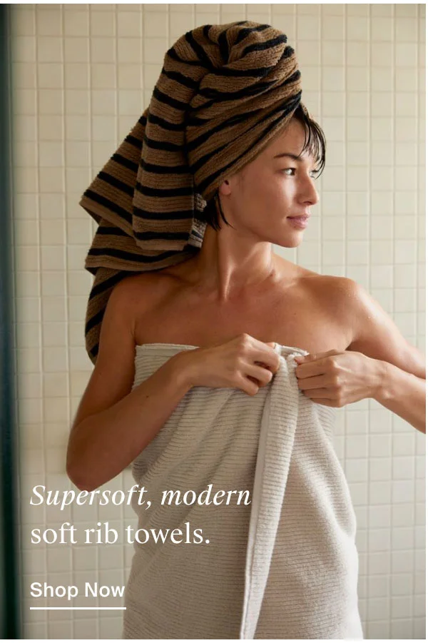 Soft Rib Towels | Shop Now
