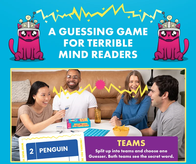 A GUESSING GAME FOR TERRIBLE MIND READERS | 2 PENGUIN | TEAMS- Split up into teams and choose one Guesser. Both teams see the secret word.