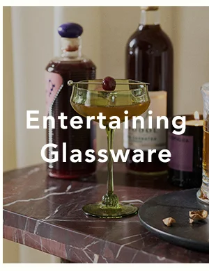 Entertaining Glassware